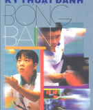 Ebook Kỹ thuật đánh bóng bàn: Phần 1 - Thanh Long