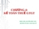 Bài giảng Kế toán thuế: Chương 4 - GV. Nguyễn Ngọc Thủy