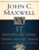 Ebook 17 nguyên tắc vàng trong làm việc nhóm - John C. Maxwell