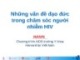 Bài giảng Những vấn đề đạo đức trong chăm sóc người nhiễm HIV