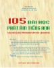 Ebook 105 bài học phát âm tiếng Anh: Phần 2
