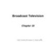 Lecture The dynamics of mass communication: Media in the digital age - Chapter 10