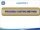 Lecture Management accounting - Chapter 3: Process costing method