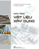 Giáo trình Vật liệu xây dựng: Phần 2 - TS. Đặng Văn Thanh, TS. Phạm Văn Tỉnh