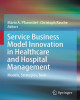 Ebook Service business model innovation in healthcare and hospital management: Models, strategies, tools