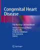Ebook Congenital heart disease - The nursing care handbook: Part 1