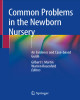 Ebook Common problems in the newborn nursery: Part 1
