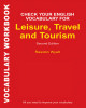 Ebook Check your English vocabulary for leisure, travel and tourism (Second edition) - Rawdon Wyatt