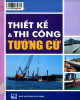 Ebook Thiết kế và thi công tường cừ: Phần 1