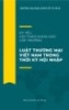 Kỷ yếu hội thảo khoa học cấp trường: Luật thương mại Việt Nam trong thời kỳ hội nhập