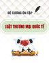 Đề cương ôn tập Luật Thương mại quốc tế