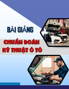 Bài giảng Chuẩn đoán kỹ thuật ô tô: Chương 1 - Cơ sở lý thuyết chẩn đoán kỹ thuật ô tô