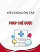 Đề cương ôn tập môn Pháp chế Dược