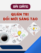 Bài giảng Quản trị đổi mới sáng tạo: Chương 1 - ThS. Nguyễn Tiến Mạnh